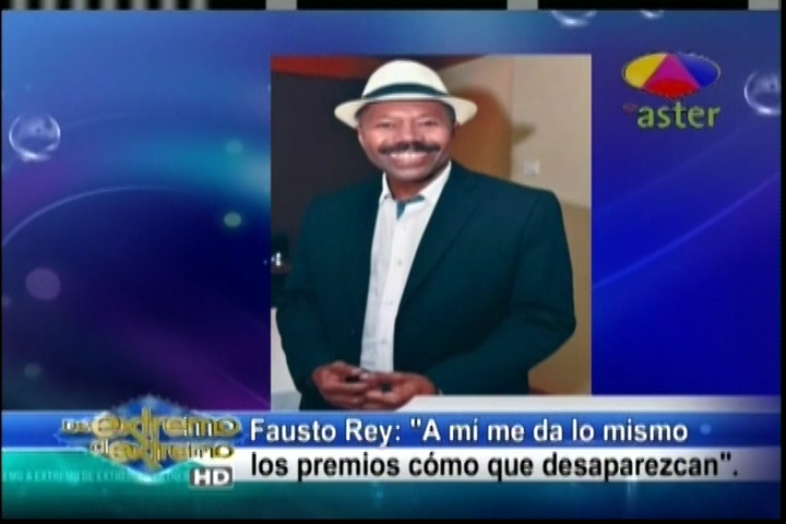 Ami Mi Me Da Lo Mismo Los Premios Como Que Desaparezcan. “Fausto Rey”