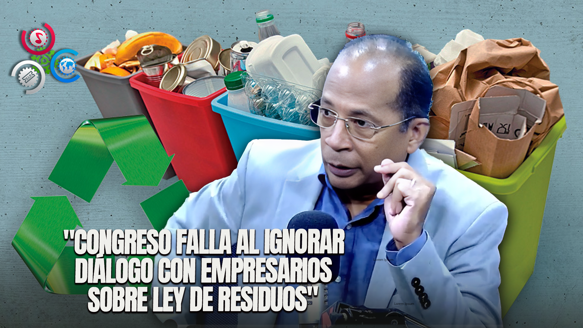 Felipe Romero: El Congreso Lo Hizo “muy Mal” Al No Dialogar Con Empresarios Sobre La Ley De Residuos
