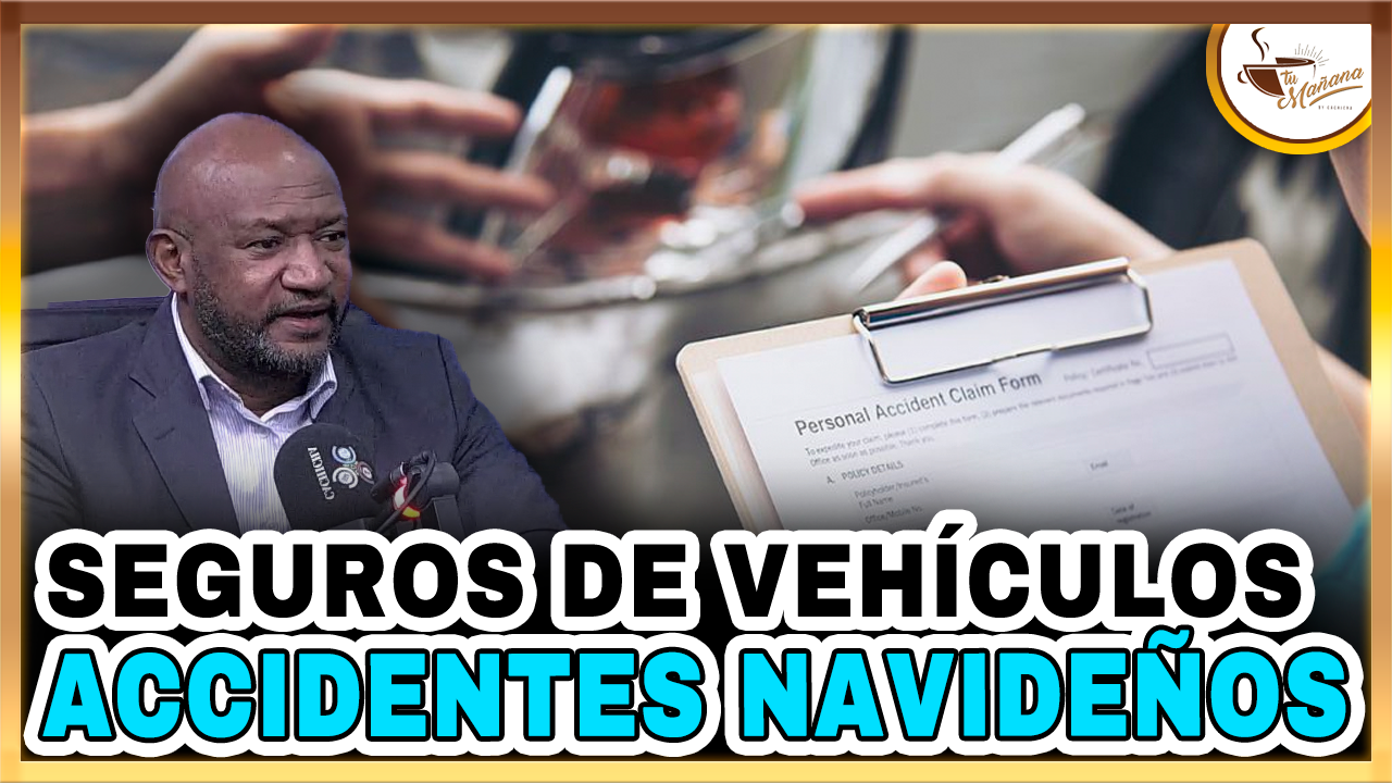 Felix Correa – Seguros De Vehículos Accidentes Navideños | Tu Mañana By Cachicha