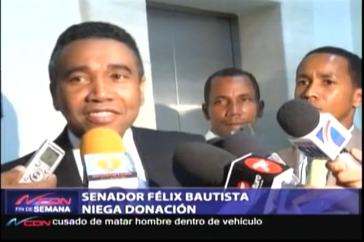 Senador Félix Bautista Niega Donación A Funcionarios De Haití