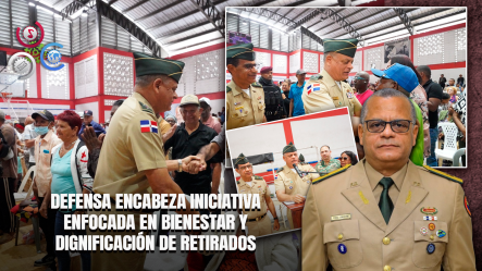Ministerio De Defensa Realiza Jornada De Asistencia Para Pensionados Militares En Villa Duarte