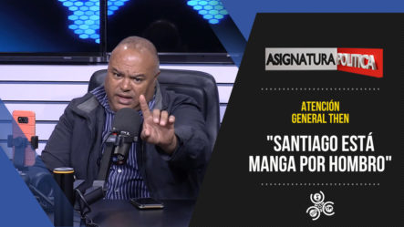 Delincuencia Azota A Santiago | Asignatura Política