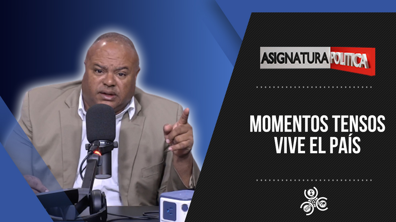 Momentos Tensos Vive El País | Asignatura Política