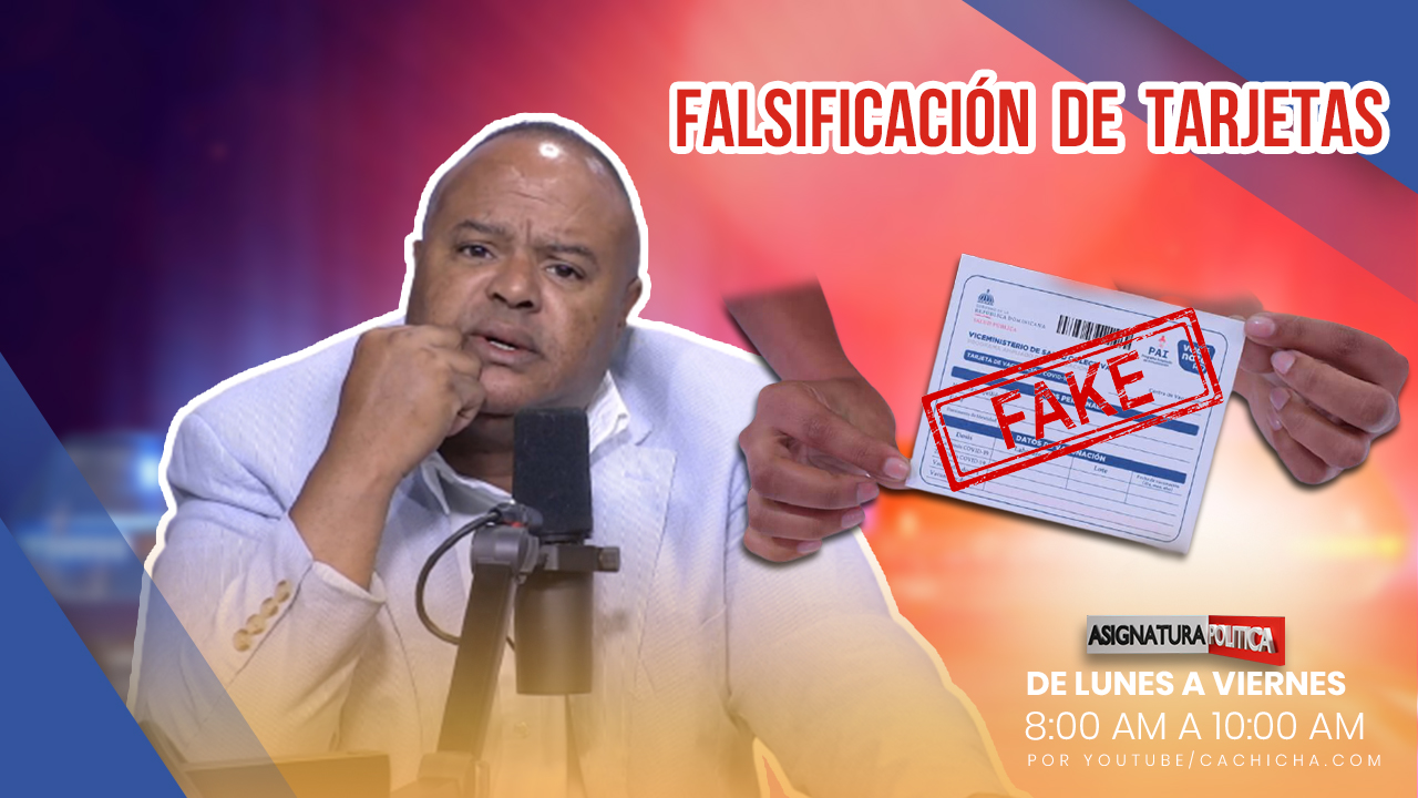 Pueblo Bandido Falsifican Tarjeta De Vacunación | Asignatura Política