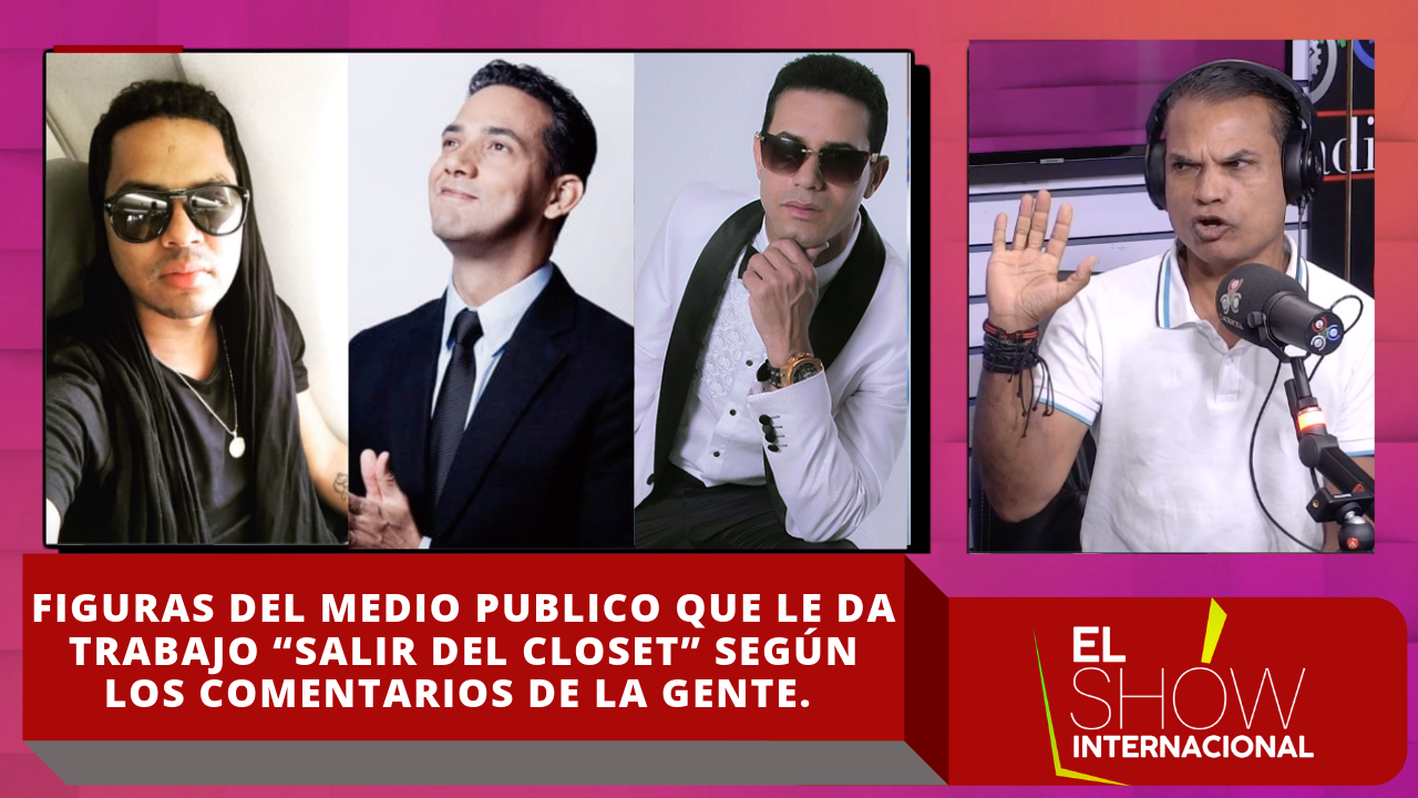 Figuras Del Medio Público Que Les Da Trabajo “Salir Del Closet” Según La Gente