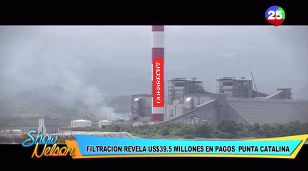 Filtración Revela 39.5 Millones De Dólares En Pagos De Soborno Para La Construcción De Punta Catalina