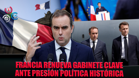 Francia Renueva Su Gabinete En Medio De Creciente Presión