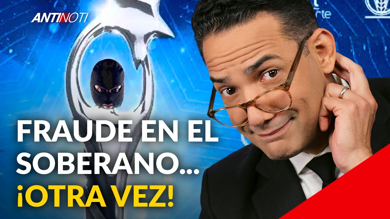 ¿Fraude En Los Premios Soberano? | Antinoti