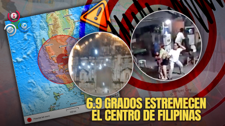 Fuerte Sismo De 6.9 Grados Sacude El Centro De Filipinas Sin Generar Alerta De Tsunami