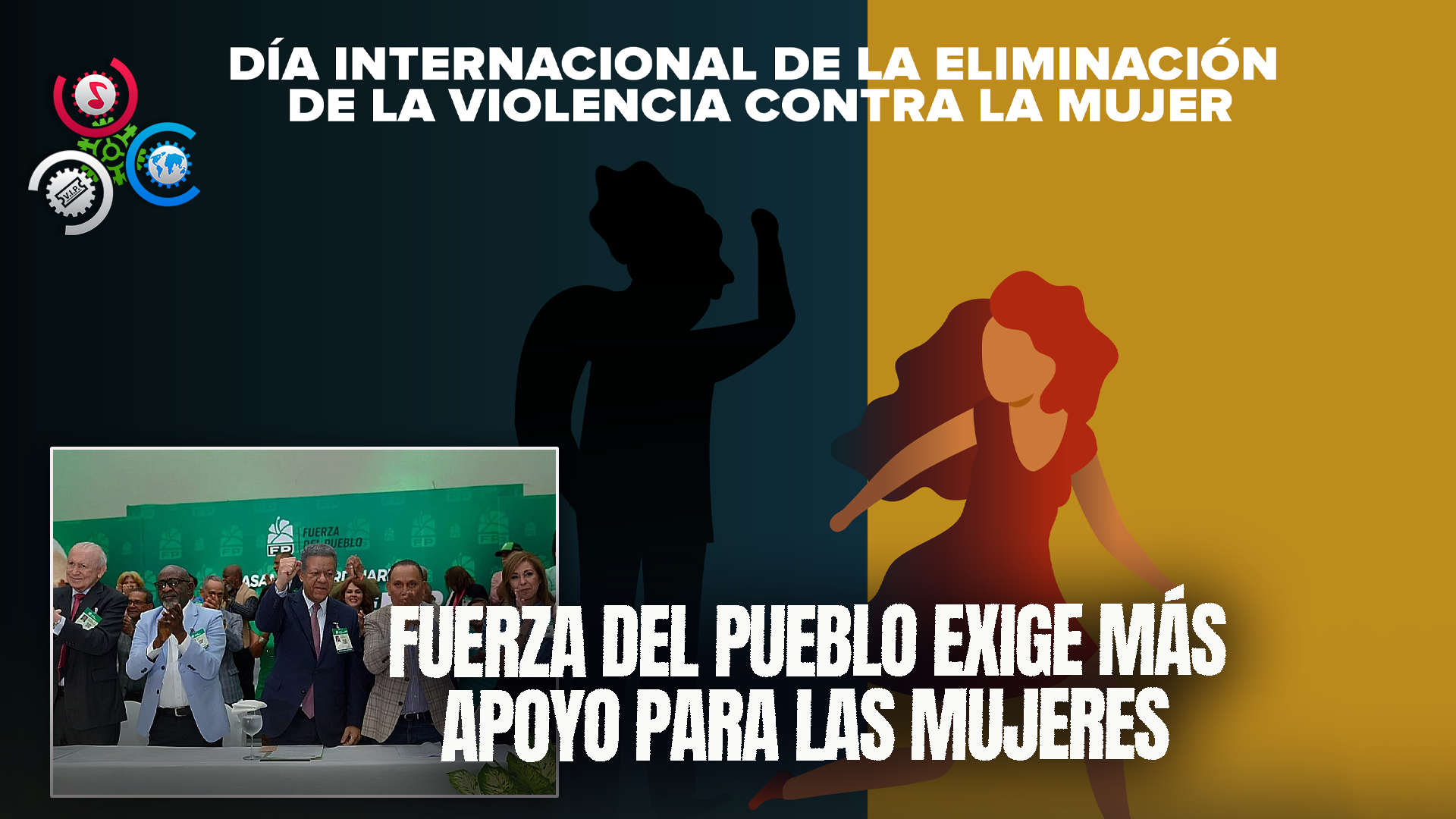 Fuerza Del Pueblo Pide A Las Autoridades Más Apoyo Para Las Mujeres