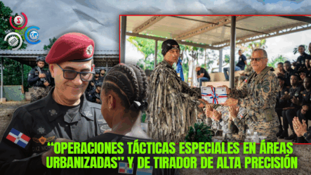 Fuerzas Armadas Celebran Graduación En Entrenamiento De Operaciones Tácticas