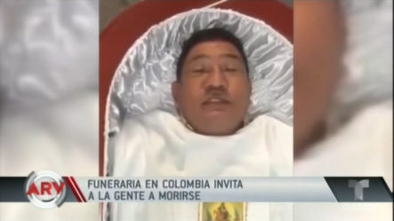 Funeraria En Colombia Invita A La Gente A Morirse