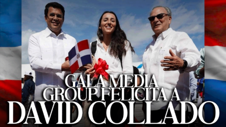 David   Collado   Logra   Meta:   “GALA   Media   Group   Felicita   Al Ministro De Turismo Por Alcanzar Objetivo De 10 Millones De Turistas”