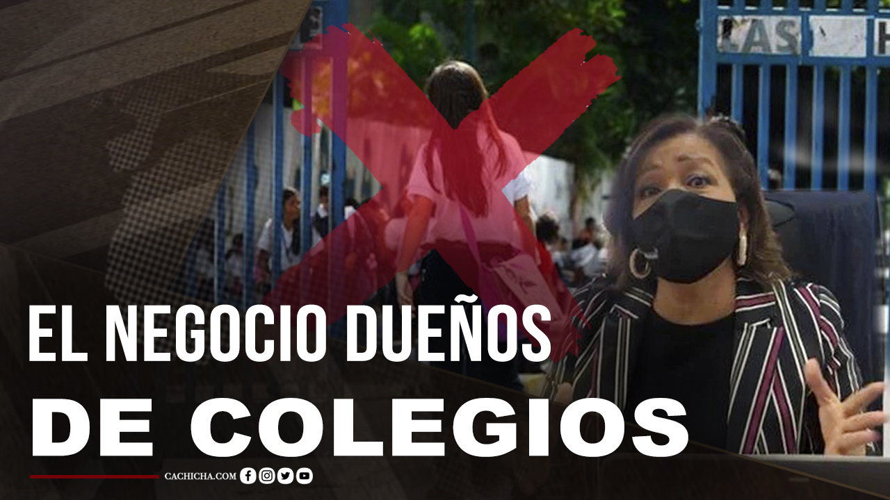 El Gran NEGOCIO De Dueños De Colegios Bajo Protestas