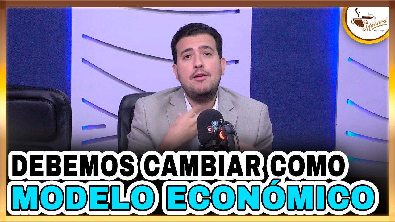 George Feliz – Debemos Cambiar Como Modelo Económico – Tu Mañana By Cachicha