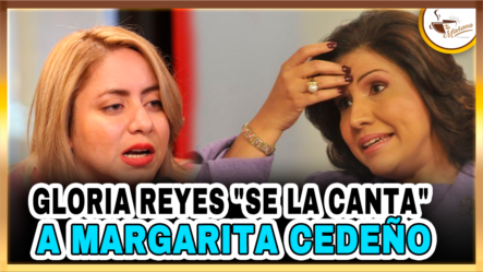 Gloria Reyes Se La Canta A Margarita Cedeño | Tu Mañana By Cachicha