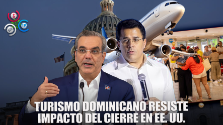 Gobierno Aclara Cierre De Gobierno En EE. UU. Ha Afectado Indirectamente Al Turismo En RD