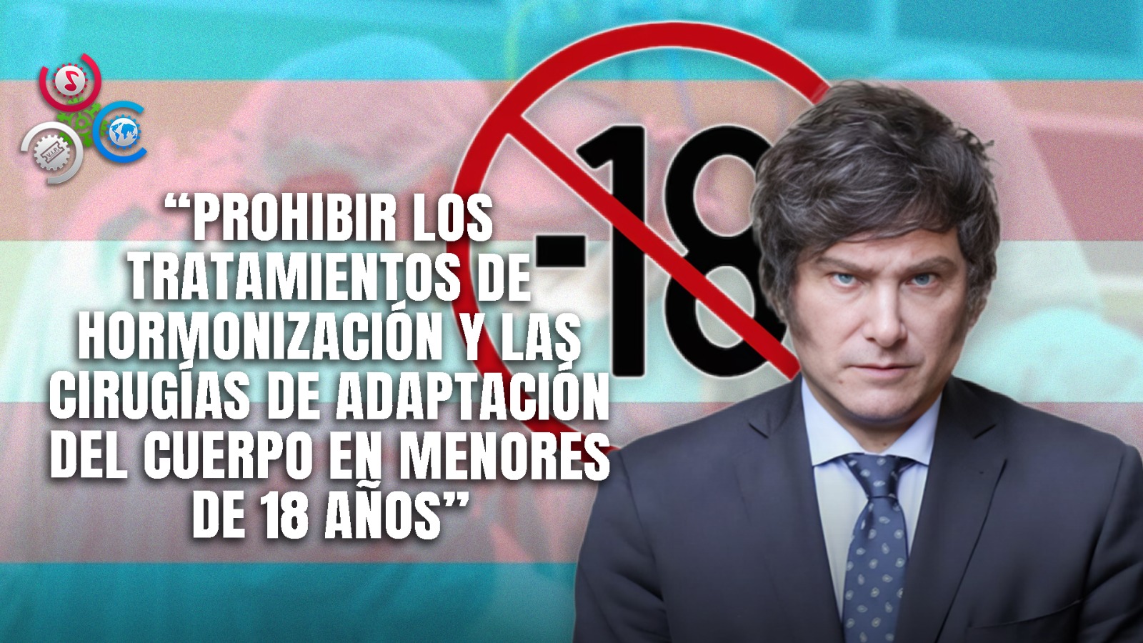 Gobierno De Milei Prohibirá Tratamientos De Género En Menores