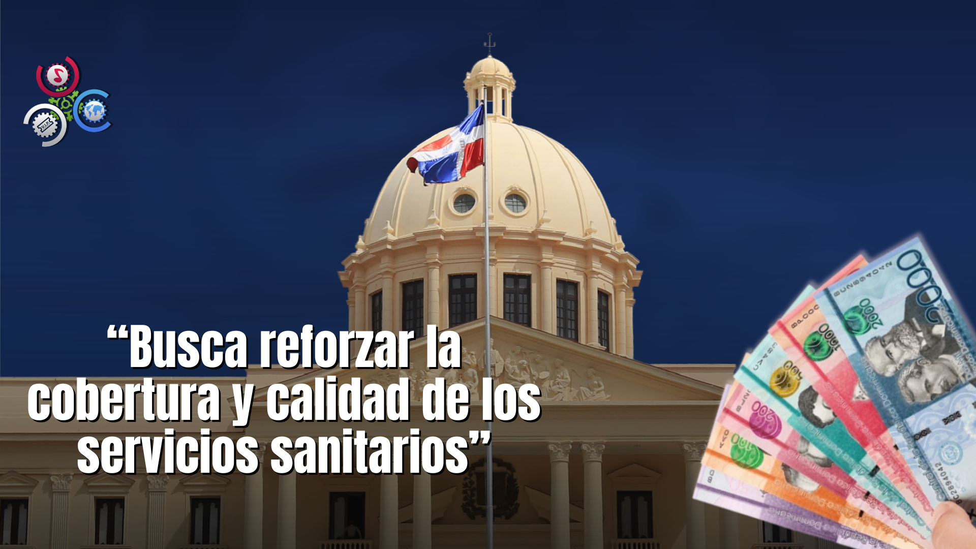 Gobierno Dominicano Destinó Más De RD$137 Mil Millones De Pesos Al Sector Salud Para Próximo Año