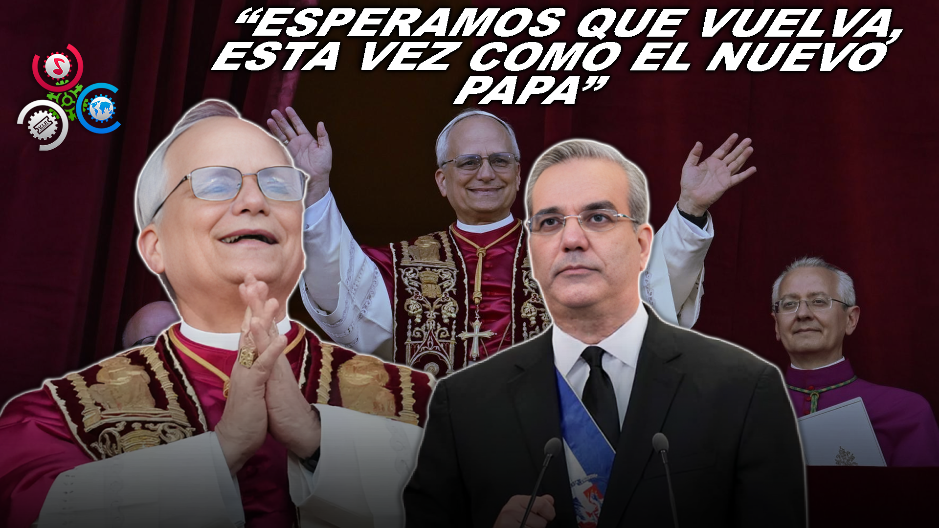 Gobierno Dominicano Expresa Respaldo Al Liderazgo Espiritual Del Papa León XIV