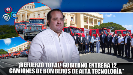 Gobierno Entrega 12 Camiones De Bomberos A Representantes De Organismos De Emergencia