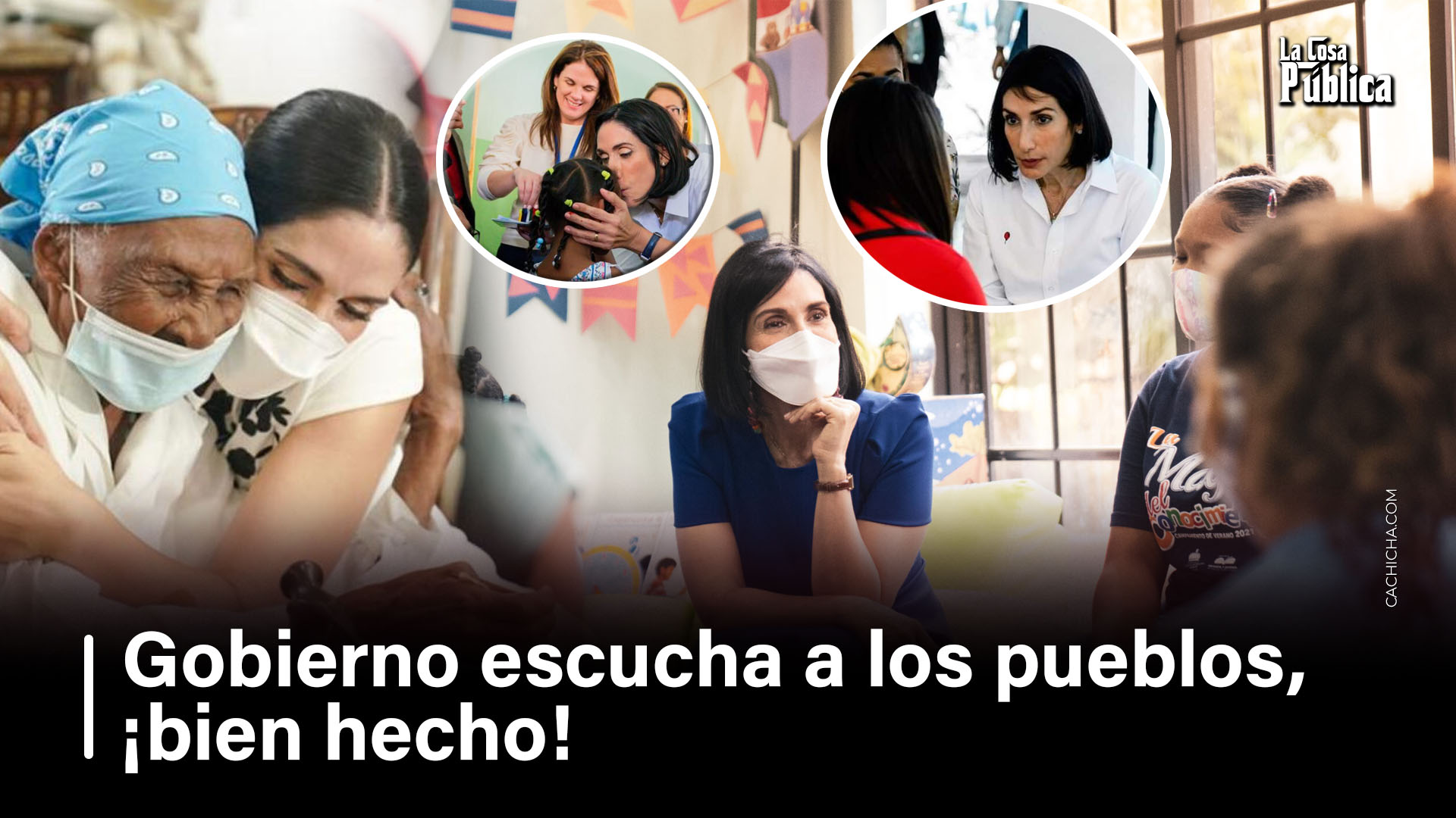 Gobierno Escucha A Los Pueblos, ¡bien Hecho!