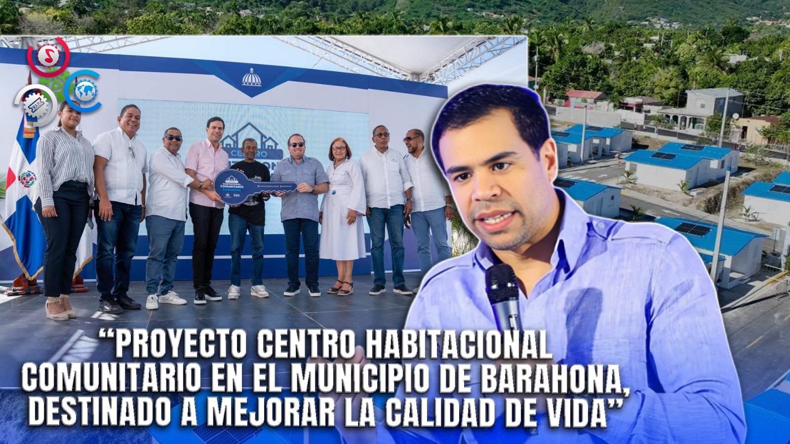 Gobierno Inaugura Proyecto De Viviendas Para Familias Vulnerables En Barahona