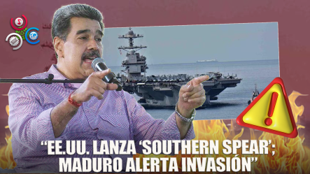 Gobierno Nombra ‘Southern Spear’ A Operativo, Mientras Maduro Acusa A EE.UU.