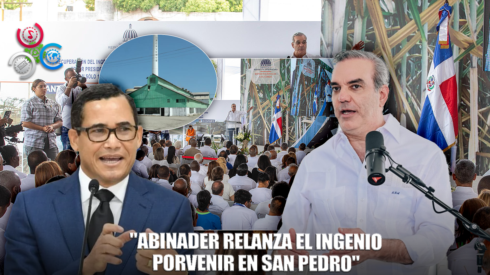 Gobierno Relanza El Ingenio Porvenir En San Pedro De Macorís