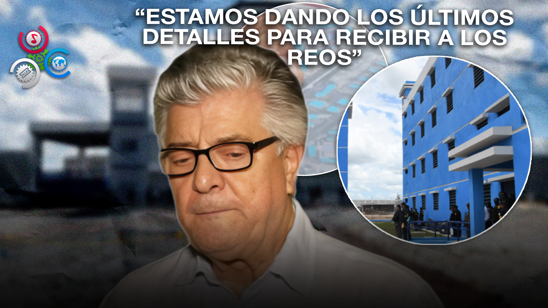 Gobierno Reporta Progreso En La Obra De La Cárcel Las Parras