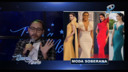 “Moda Soberana” Lo Que Se Espera De La Gala En Premios Soberano Con Persio Amadiz | Buena Noche 