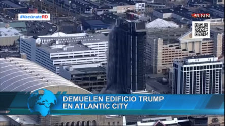 Demuelen Edificio Trump En Atlantic City