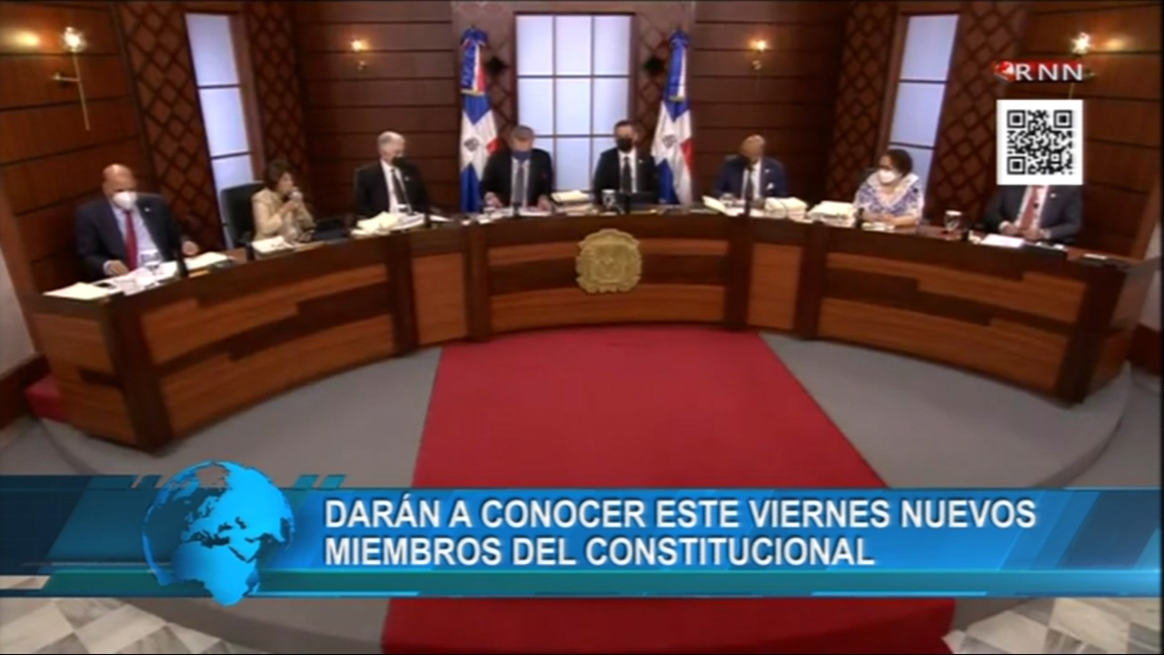 Darán A Conocer Este Viernes Nuevos Miembros Del Constitucional