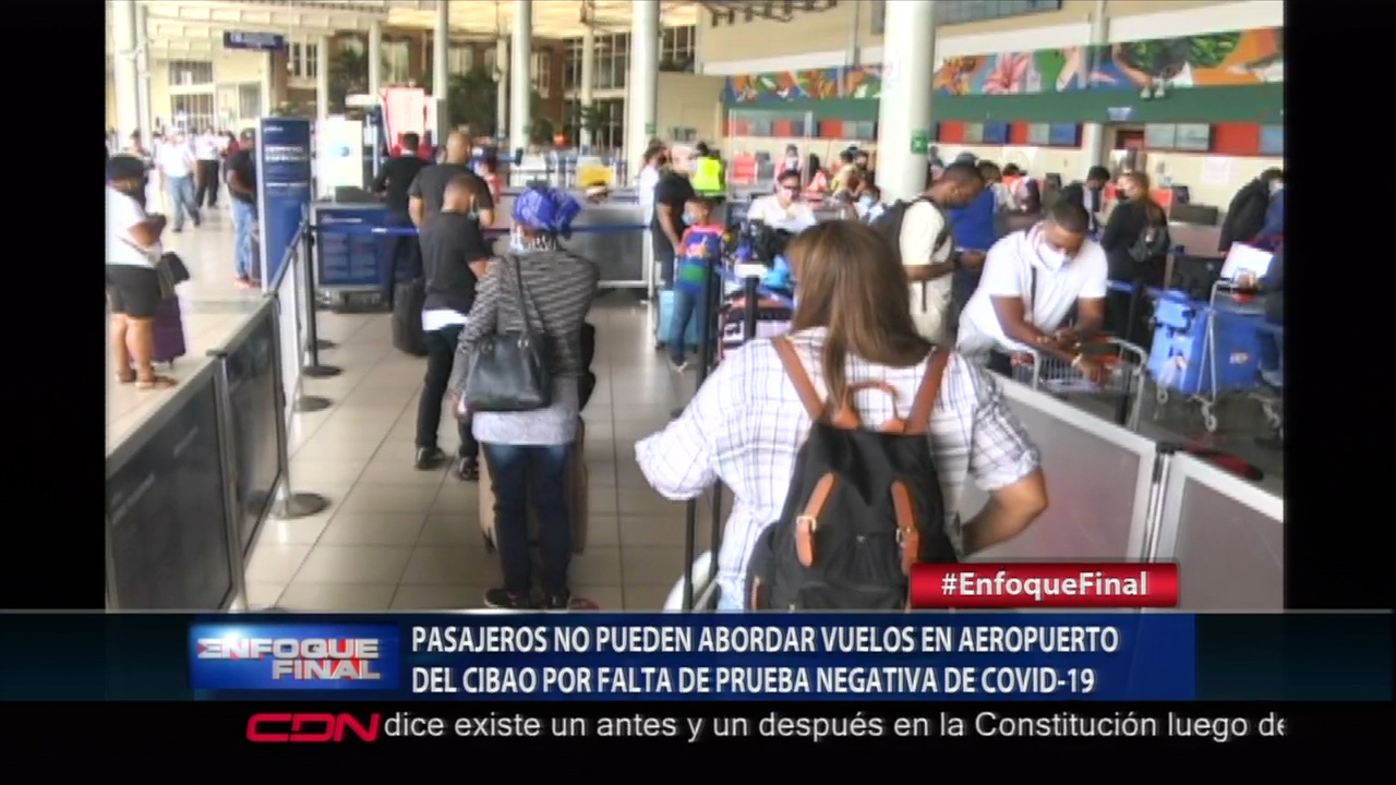 Pasajeros No Pueden Abordar Vuelos Por Falta De Prueba De COVID-19