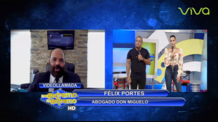 Felix Portes Cuenta Todo Lo Que Tuvo Que Hacer Para Poder Sacar A Don Miguelo
