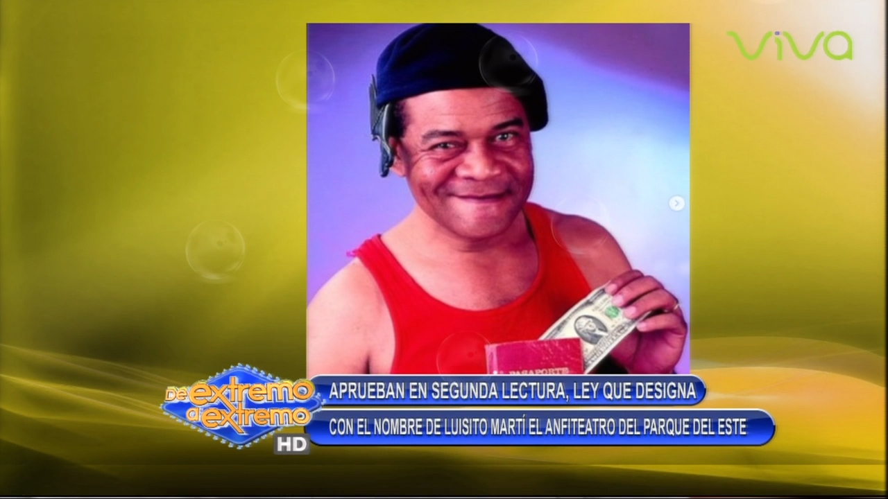 Aprueban Ley Que Designa Con El Nombre De Luisito Marti El Anfiteatro Del Parque Del Este