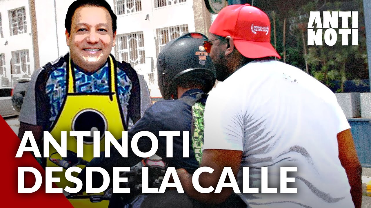 El Antinoti Desde La Calle | Edición Especial