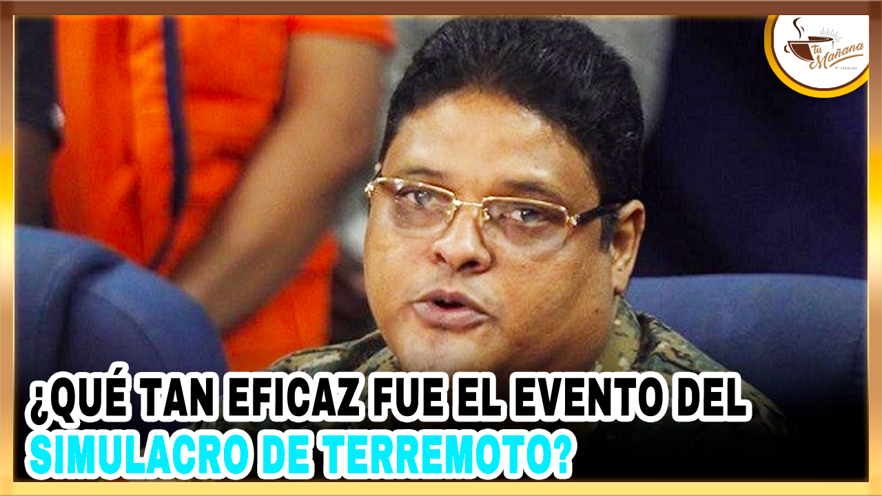 Gral. Juan Manuel Méndez – ¿qué Tan Eficaz Fue El Evento Del Simulacro? | Tu Mañana By Cachicha