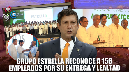 Grupo Estrella Reconoce A 156 Colaboradores Por Su Trayectoria Y Compromiso
