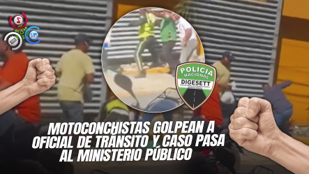 Grupo De Motoconchistas Agreden A Agente De La DIGESETT En Moca Durante Fiscalización