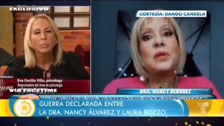 Guerra Declarada Entre La Dra. Nancy Álvarez Y Laura Bozzo