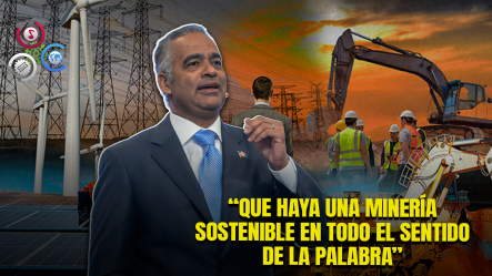 Ministro Joel Santos Afirma Nueva Ley Minera Tiene Un 70 % De Consenso Y Busca Modernizar El Sector