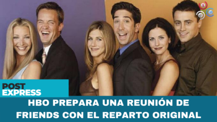 HBO Prepara Una Reunión De Friends Con El Reparto Original