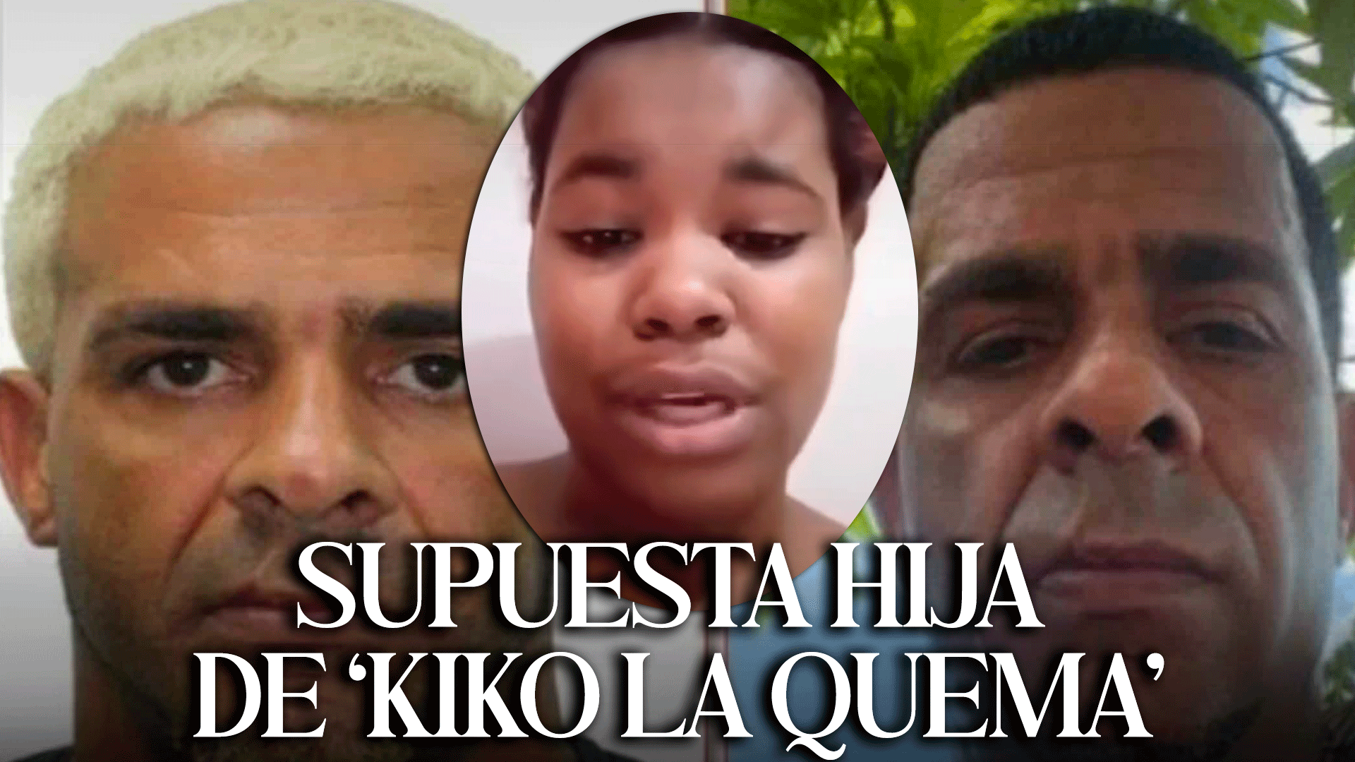 Supuesta Hija De ‘Kiko La Quema’ Pide A Su Padre Que Se Entregue Ante ACUSACIONES