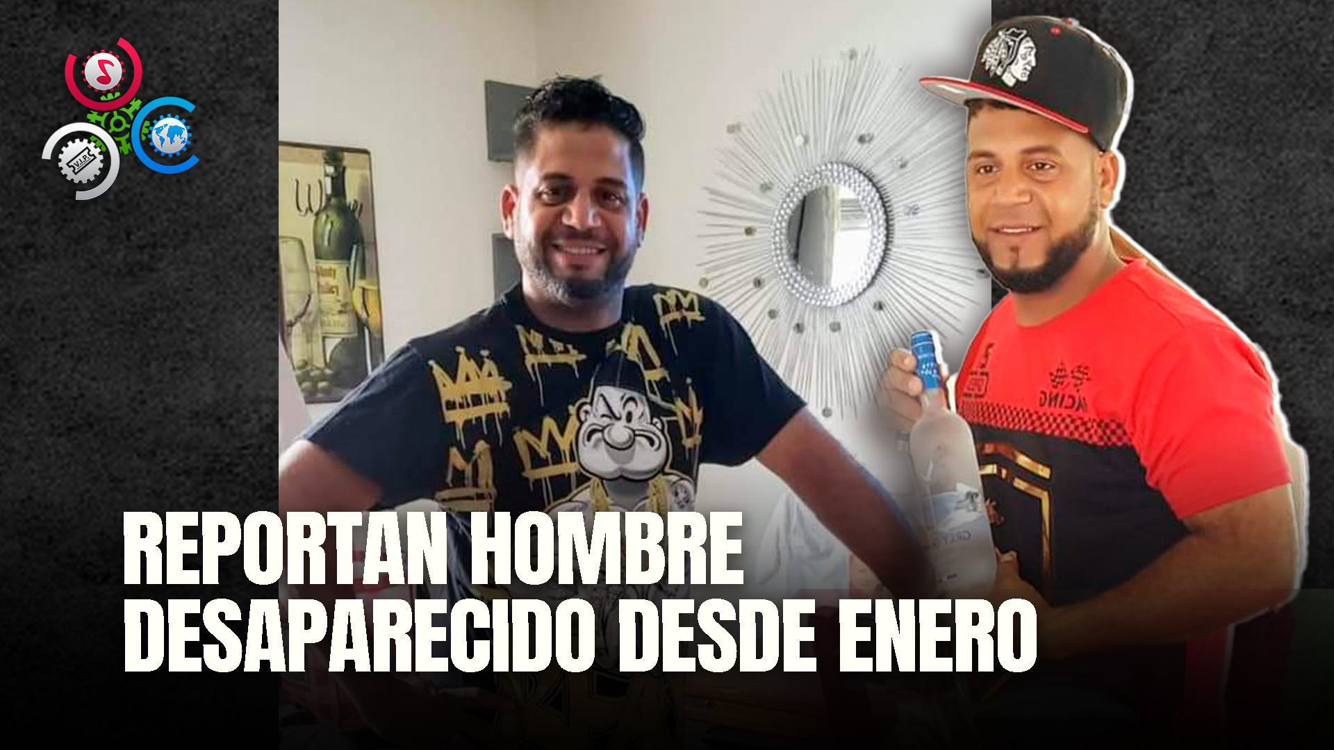 Reportan Hombre Desaparecido Desde Enero Tras Regresar De República Dominicana