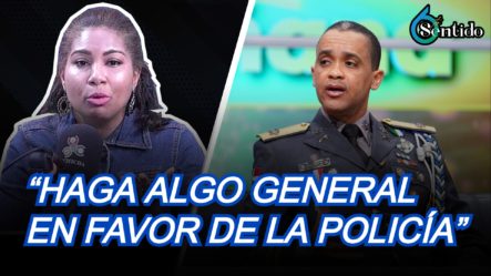 Isis Álvarez: “Haga Algo General Edward Sánchez En Favor De La Policía” | 6to Sentido