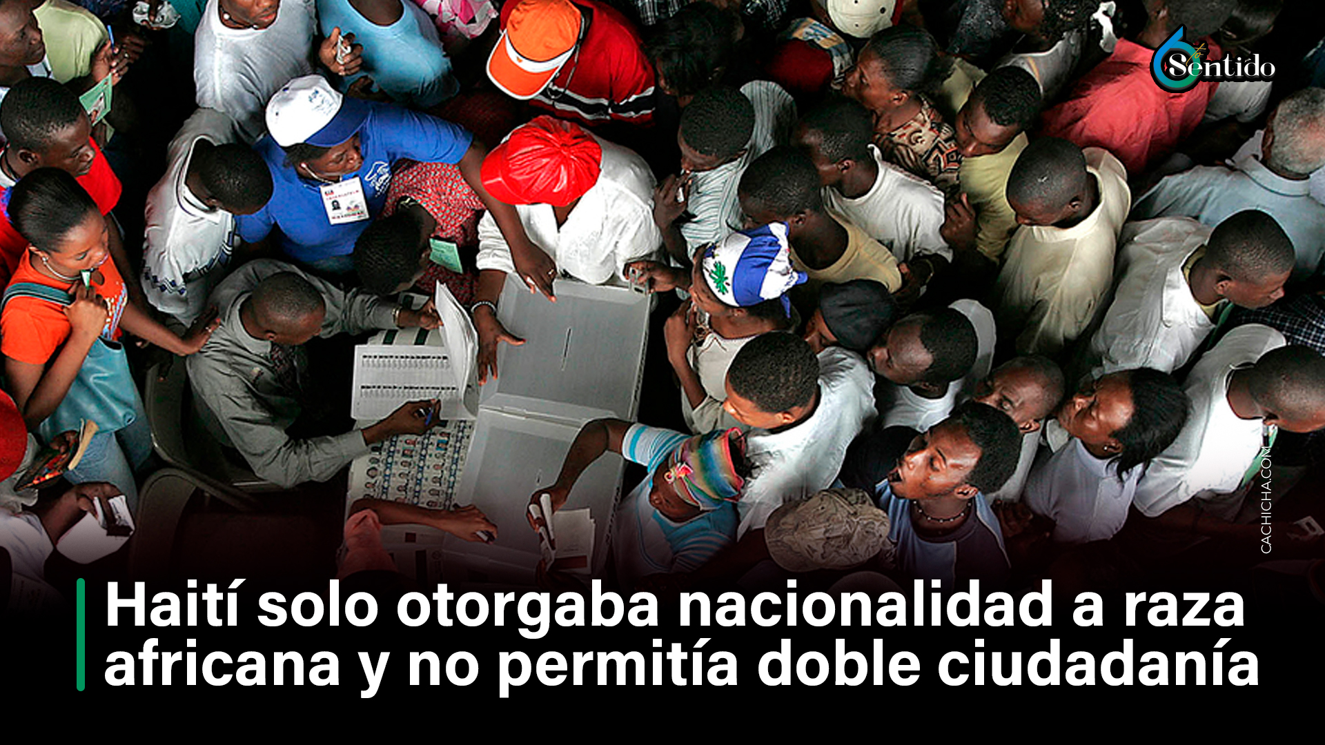 Haití Solo Otorgaba Nacionalidad A Raza Africana Y No Permitía Doble Ciudadanía