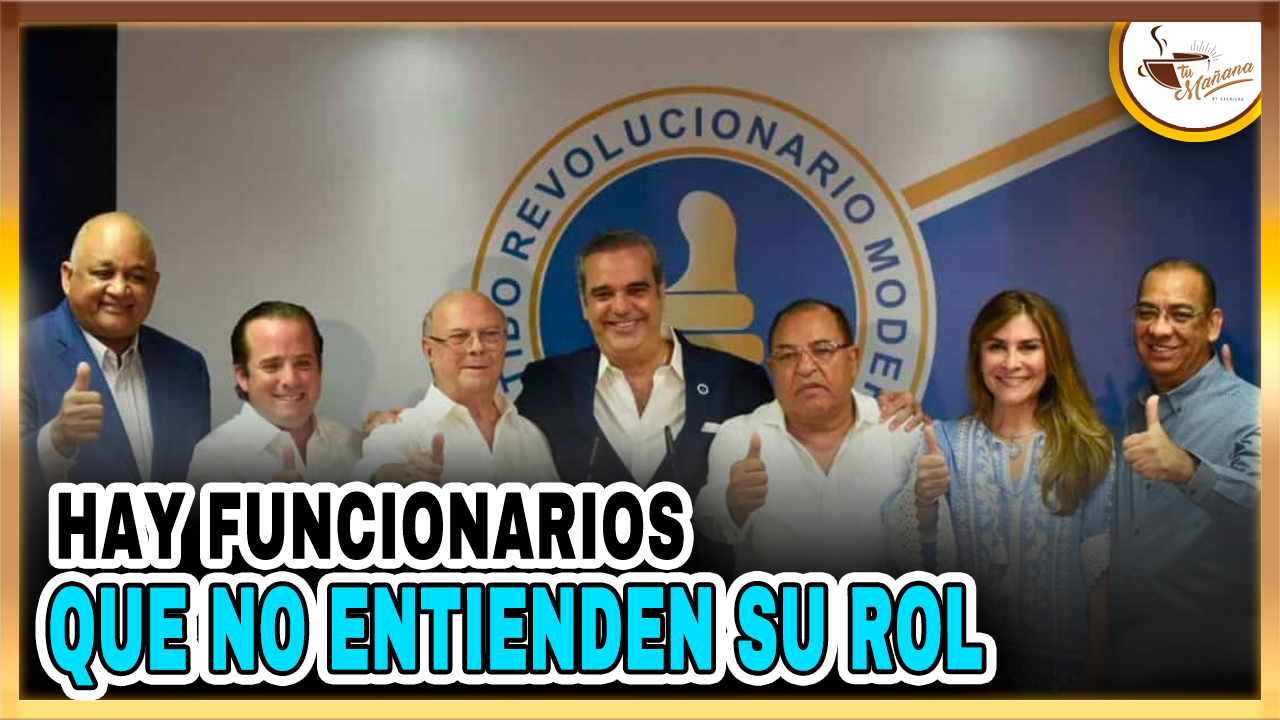 Hay Funcionarios Que No Entienden Su Rol | Tu Mañana By Cachicha