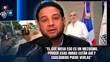 “Hay Que Dársela Al Presidente Abinader En Saneamiento”, Asegura Manuel Cruz