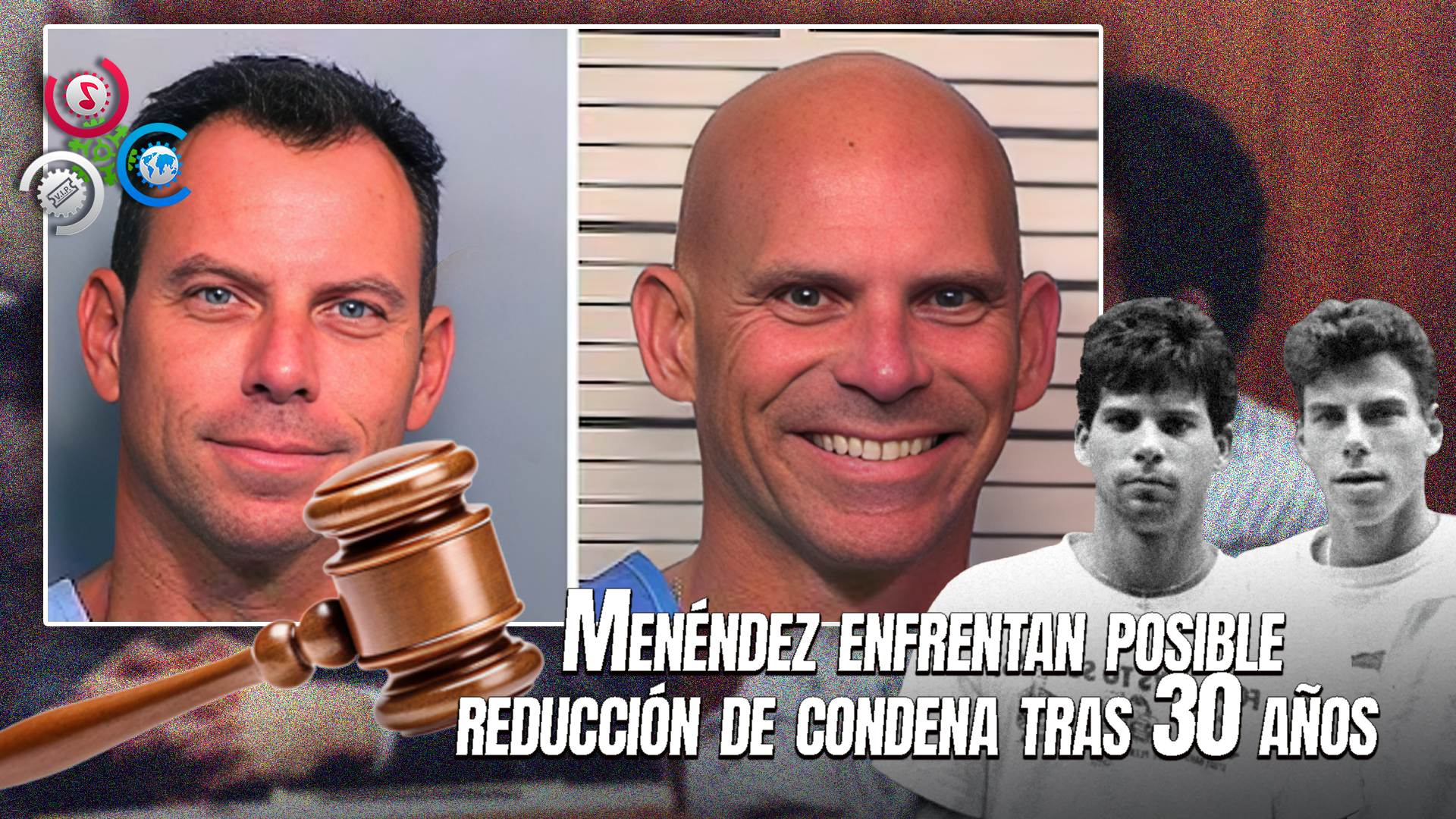 Hermanos Menéndez Enfrentarán Juicio De Resentencia La Próxima Semana En Los Ángeles